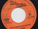 Tammi TERRELL * I Can't believe You Love Me * 1966 Dutch MOTOWN 45 *