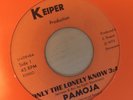 Pamoja ?– Only The Lonely Know / Oooh, Baby (Keiper) 7