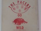 The Pacers Go Hog Wild Very Rare Private Garage Psych Rock Original LP