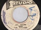 WAILERS - JAIL HOUSE / GREAT MUGA RUGA - STUDIO ONE ( ROCKSTEADY 7 )