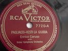 Enrico Caruso - 78rpm single 12-inch – RCA Victor #7720 Pagliacci-Vesti La Giubb