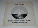 Whittier High School 1974 Concert Choir & Cardinal Ensemble Choral School Band