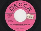 '57 TwinSpin Rockabilly DON WOODY You're Barking Up the Wrong Tree/Bird Dog HEAR