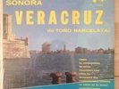 Puerto Rico Descarga LP SONORA VERACRUZ de TOÑO BARCELATA HEAR Nice  Maya