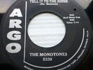 THE MONOTONES doowop vg+ 45 TELL IT TO THE JUDGE b/w FOOLS WILL BE FOOLS PC172
