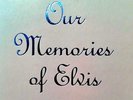 ELVIS PRESLEY OUR MEMORIES OF ELVIS SEAN SHAVER ,1984 by Timur, Publishing Inc.