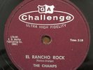 RARE ROCK N ROLL 78 - THE CHAMPS El Rancho Rock / Midnighter CHALLENGE 59007