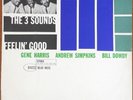 The 3 Sounds - Feelin' Good. BST 84072. VG+/VG. Blue Note. Vinyl Record LP Three