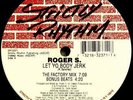 Roger Sanchez Let Yo Body Jerk / Get Hi 12