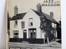 VARIOUS Jazz At The Waggon RARE PRIVATE PRESS UK JAZZ LP 1969