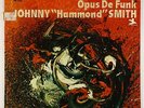 Johnny Hammond Smith - Opus De Funk LP - Prestige - PRST 7420 Stereo RVG VG++