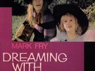 LP Mark Fry Dreaming With Alice STILL SEALED, AUDIOPHILE NEW OVP Sunbeam Re