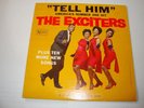 THE EXCITERS - TELL HIM - UNITED ARTISTS LP 3264 - MONO - LISTEN