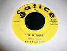 BETTY AND ROY I'll Be There/I Love You Soul SAFICE 335 RARE Northern Soul 45 *