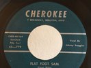 Rare Rockabilly 45 Earl Reed Flat Foot Sam on Cherokee OG HEAR