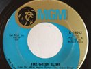 Rare Halloween Garage Psych 45 The Green Slime  on MGM HEAR