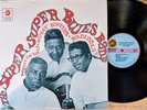 SUPER SUPER BLUES BAND LP: HOWLIN’ WOLF * MUDDY WATERS * BO DIDDLEY Checker 3010