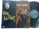 EDDIE CALVERT Vive la Piaf   FPX 201 FRANCE **