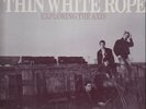Thin White Rope Exploring The Axis zippo records Vinyl LP