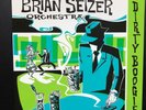 BRIAN SETZER ORCHESTRA The Dirty Boogie 1993 ORIGINAL INTERSCOPE RECORDS LP