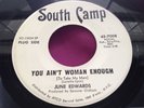 Rare Funk Soul 45 : June Edwards   You Ain't Woman Enough   South Camp 7008