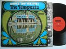 THE TEMPESTS Would You Believe NM SMASH MGS 27098 Mono Northern Soul PROMO LP