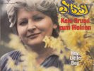 SISSY - Kein Grund zum Weinen / Hey, little Boy