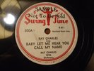 Ray Charles,Baby Let Me Hear You Call My Name,Swing Time  Promo Label,78 RPM