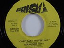 Modern Soul Disco 45 GERALDINE HUNT Can't Fake The Feeling PRISM promo HEAR