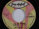 Northern Soul 45 BETTY EVERETT I'll Be There ONE-DERFUL promo HEAR