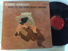 ROBERT JOHNSON - king of the delta blues singers - COLUMBIA 1654 6 eyes NM//