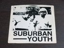 SUBURBAN YOUTH 45 RPM - 7