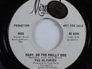 Northern Soul 45 OLYMPICS Baby, Do The Philly Dog MIRWOOD VG+ promo HEAR