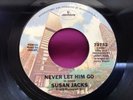 Rare 70s Soul 45 : Susan Jacks   Never Let Him Go   Mercury 73752