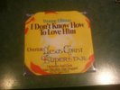 7 inch Single I DON´T KNOW HOW TO LOVE HIM von YVONNE ELLIMAN   °26