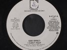 SIDE EFFECT: I Can't Play / Mono 45 (dj, superficial scuff on mono side, small