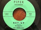 Surf Hot Rod Rocker 45 Manuel & The Renegades - Rev-Up HEAR BOTH  Piper
