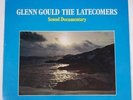 GLENN GOULD The Latecomers LP Newfoundland Sound Documentary CBC MINT Sealed