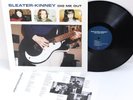 ORIGINAL 1997 SLEATER KINNEY DIG ME OUT VINYL LP +INSERT KRS 279 N.MINT