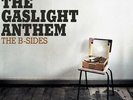 The Gaslight Anthem - B-Sides