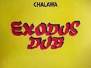 Chalawa Exodus Dub Micron Music Limited Vinyl LP