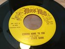 FIRST STATE BANK: Coming Home To You, Music Mill Records, Texas Garage Rock 7