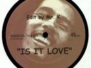 MR K EDITS, The - Is It Love - Vinyl (12