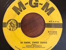 Country Bopper 45 George McCormick 45 - Hi There Sweet Thing HEAR  MGM