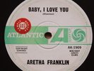 Aretha Franklin Baby I Love you/Going down slow OZ '60s Atlantic Soul promo 45