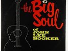 John Lee Hooker - The Big Soul Of LP - Vee-Jay Mono DG