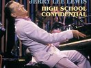 Lewis Jerry Lee - High School Confidential