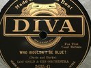 LOU GOLD “WHO WOULDN’T BE BLUE?” 78rpm [1928] DIVA 2635 E+ Sleeve  Prewar Jazz