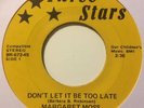 MARGARET MOSS 'Don't let it be too late' GOSPEL FUNK NORTHERN SOUL THREE STARS