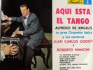 ALFREDO DE ANGELIS Y SU ORQ.TIPICA CANTORES JUAN CARLOS GODOY Y ROBERTO MANCINI